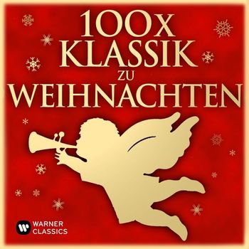 Various Artists - 100 x Klassik zu Weihnachten
