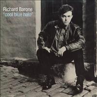 Richard Barone - Cool Blue Halo 25th Anniversary Special Edition