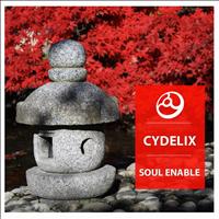 Cydelix - Soul Enable