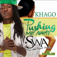 Khago - Pushing Me Away - Single