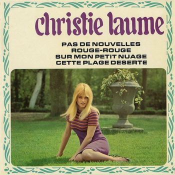 Christie Laume - Pas de nouvelles