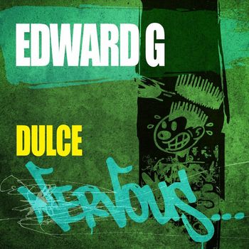 Edward G - Dulce