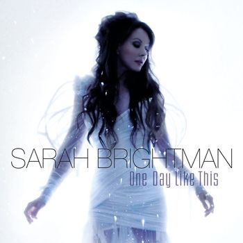 Sarah Brightman - One Day Like This