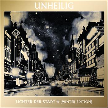 Unheilig - Lichter der Stadt (Winter Edition)