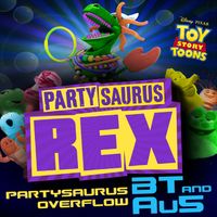 BT, Au5 - Partysaurus Overflow (inspired by "Partysaurus Rex")