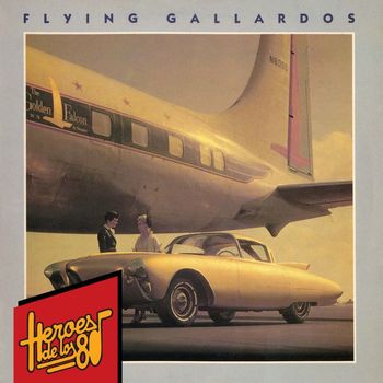 Flying Gallardos - Héroes de los 80. Flying Gallardos