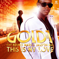Gold 1 feat. Bruno Mars & Jaeson Ma - This Is My Love
