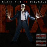 The P.O.X. - Insanity Is No Disgrace