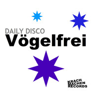 Daily Disco - Vögelfrei