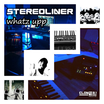 Stereoliner - Whatz Upp