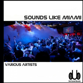 Various Artists - Sounds Like Miami