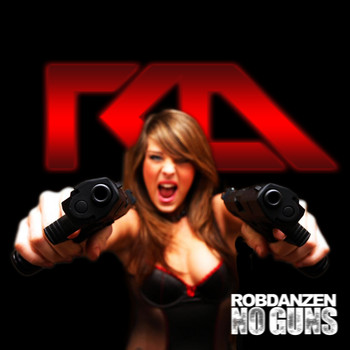 Rob Danzen - No Guns