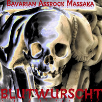 BAVARIAN ASSROCK MASSAKA - Blutwurscht