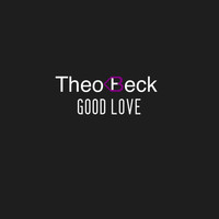 Theo Beck - Good Love (Original Mix)