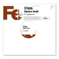 Stana - Stana - Hipsters Death
