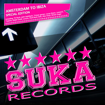 Various Artists - Amsterdam to Ibiza Special Edition