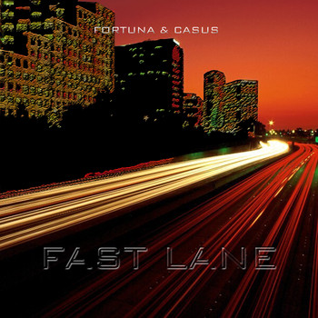 Fortuna & Casus - Fast Lane