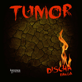 Tumor - Discha Danga
