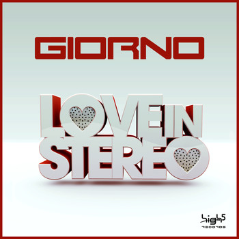 Giorno - Love in Stereo (Remixes)