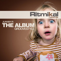 Juanmy.R - The Album Groove Style