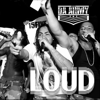 Da Army - Loud