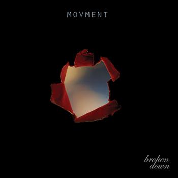 Movment - Broken Down