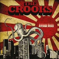 The Crooks - Atomic Rock