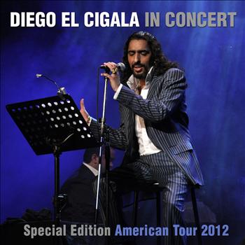 Diego el Cigala - Diego El Cigala in Concert (Special Edition American Tour 2012)