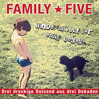 Family 5 - Hunde wollt ihr ewig leben (Best of)
