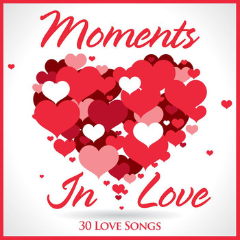 Various Artists - Moments in Love (30 Love Songs)