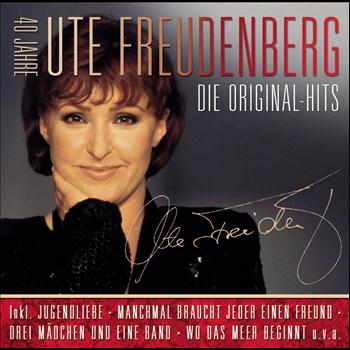 Ute Freudenberg - Die Original Hits - 40 Jahre Ute Freudenberg