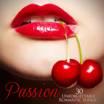 Various Artists - Passion (30 Unforgettable Romantic Songs)