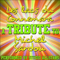 Studio Allstars - Les Lacs Du Connemara (A Tribute to Michel Sardou) - Single