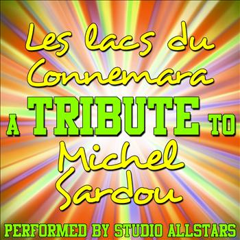 Studio Allstars - Les Lacs Du Connemara (A Tribute to Michel Sardou) - Single