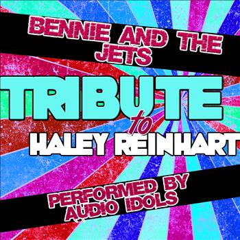Audio Idols - Bennie and the Jets (Tribute to Haley Reinhart) - Single