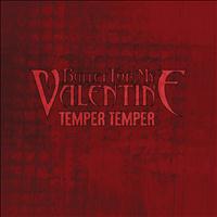 Bullet For My Valentine - Temper Temper