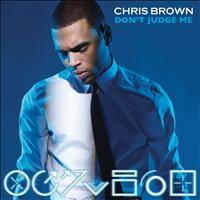 Chris Brown - Don't Judge Me