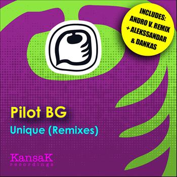 Pilot Bg - Unique (Remixes) EP
