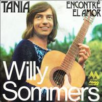 Willy Sommers - Tania / Encontré el Amor - Single