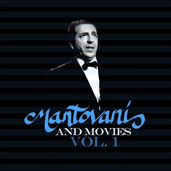 Mantovani - Mantovani and Movies Vol. 1