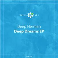 Deep Herman - Deep Dreams EP