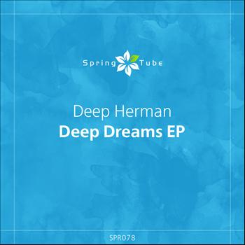 Deep Herman - Deep Dreams EP