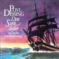 Povl Dissing - Den Sorte Sejler Og Andre Sømandssange
