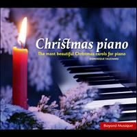 Dominique Fauchard - Christmas Piano / Noël au piano