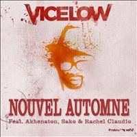 Vicelow - Nouvel automne (feat. Akhenaton, Sako & Rachel Claudio) - Single