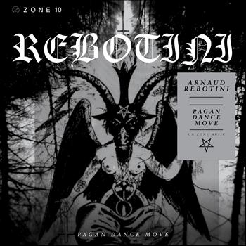 Arnaud Rebotini - Zone 10: Pagan Dance Move - EP