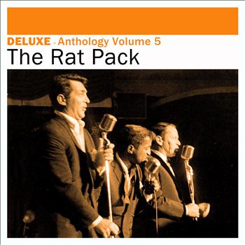 The Rat Pack - Deluxe: Anthology, Vol. 5