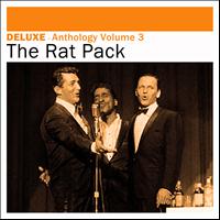 The Rat Pack - Deluxe: Anthology, Vol. 3