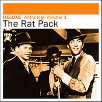 The Rat Pack - Deluxe: Anthology, Vol. 1