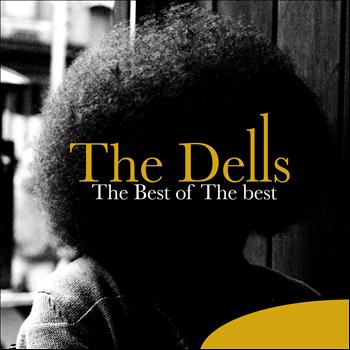 The Dells - The Best of the Best